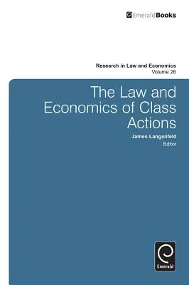 Dreptul și economia acțiunilor colective - The Law and Economics of Class Actions