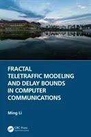 Modelarea teletraficului fractal și limitele de întârziere în comunicațiile informatice - Fractal Teletraffic Modeling and Delay Bounds in Computer Communications