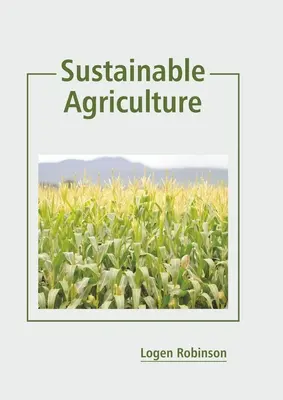 Agricultura durabilă - Sustainable Agriculture