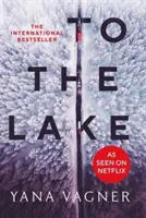 Spre lac - O carte a anului 2021 pentru FT și Herald - To the Lake - A 2021 FT and Herald Book of the Year
