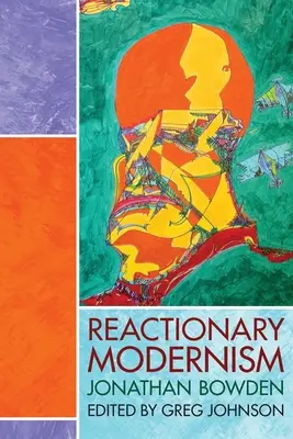 Modernismul reacționar - Reactionary Modernism