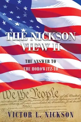 Punctul de vedere al lui Nickson II: Răspunsul la Horowitz-10 - The Nickson View II: The Answer to the Horowitz-10