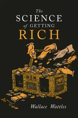 Știința de a deveni bogat - The Science of Getting Rich
