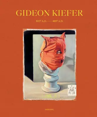 Gideon Kiefer - 3007 d.Hr.--4897 d.Hr. - Gideon Kiefer - 3007 A.D.--4897 A.D.