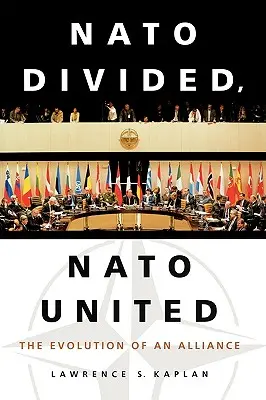 NATO divizată, NATO unită: Evoluția unei alianțe - NATO Divided, NATO United: The Evolution of an Alliance