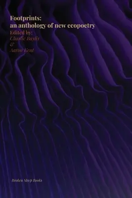 Footprints: o antologie de ecopoezie nouă - Footprints: an anthology of new ecopoetry