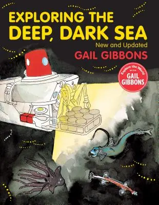 Explorarea mărilor adânci și întunecate - Exploring the Deep, Dark Sea