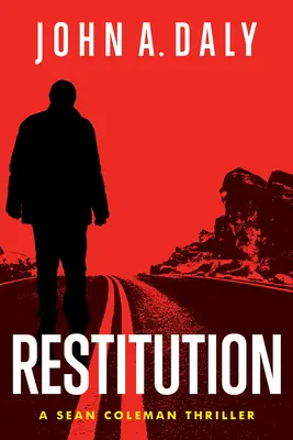 Restituirea: A Sean Coleman Thrillervolumul 5 - Restitution: A Sean Coleman Thrillervolume 5