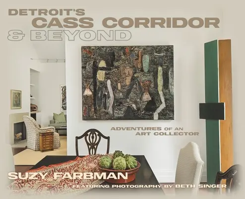 Coridorul Cass din Detroit și nu numai: Aventurile unui colecționar de artă - Detroit's Cass Corridor and Beyond: Adventures of an Art Collector