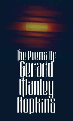 Poemele lui Gerard Manley Hopkins - The Poems of Gerard Manley Hopkins