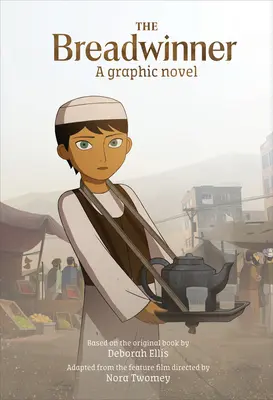 The Breadwinner: Un roman grafic - The Breadwinner: A Graphic Novel