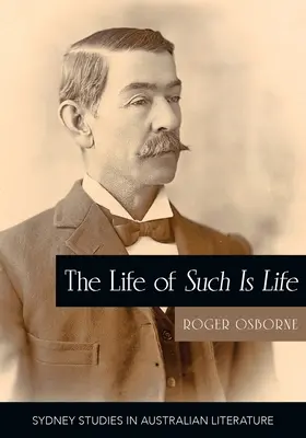 The Life of Such is Life: O istorie culturală a unui clasic australian - The Life of Such is Life: A Cultural History of an Australian Classic