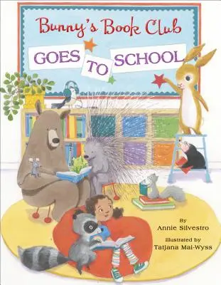 Clubul de carte al iepurașului merge la școală - Bunny's Book Club Goes to School