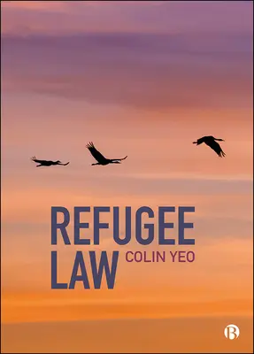 Dreptul refugiaților - Refugee Law