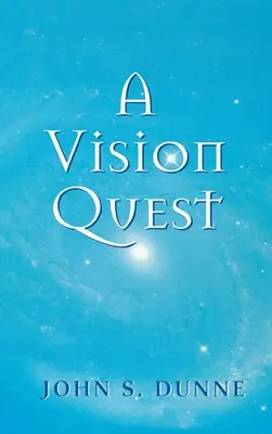 O căutare a viziunii - A Vision Quest