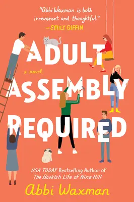 Necesită asamblare pentru adulți - Adult Assembly Required