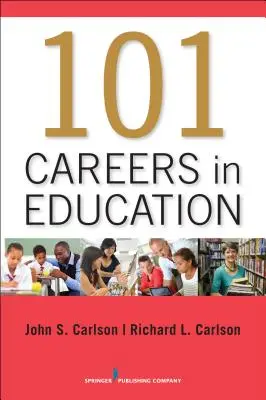 101 cariere în educație - 101 Careers in Education
