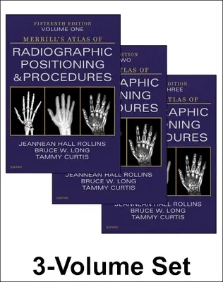 Merrill's Atlas of Radiographic Positioning and Procedures - Set de 3 volume - Merrill's Atlas of Radiographic Positioning and Procedures - 3-Volume Set