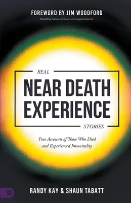 Povești reale despre experiențe aproape de moarte: Relatări adevărate ale celor care au murit și au experimentat nemurirea - Real Near Death Experience Stories: True Accounts of Those Who Died and Experienced Immortality