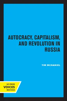 Autocrație, capitalism și revoluție în Rusia - Autocracy, Capitalism and Revolution in Russia