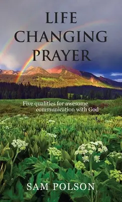 Rugăciunea care schimbă viața - Life Changing Prayer