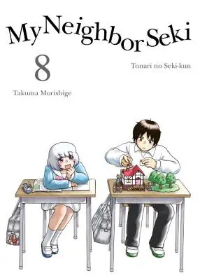 Vecinul meu Seki, volumul 8 - My Neighbor Seki Volume 8