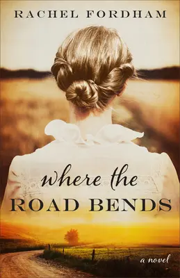 Unde drumul se curbează - Where the Road Bends
