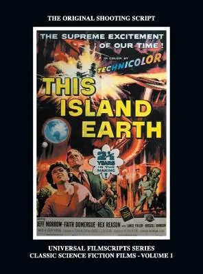 Această insulă Pământ (Universal Filmscripts Series Classic Science Fiction) (hardback) - This Island Earth (Universal Filmscripts Series Classic Science Fiction) (hardback)