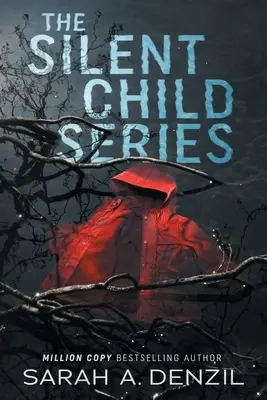 Seria The Silent Child - The Silent Child Series