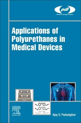 Aplicații ale poliuretanilor în dispozitivele medicale - Applications of Polyurethanes in Medical Devices
