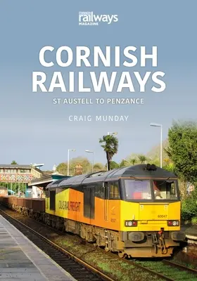 Căile ferate din Cornwall: De la St Austell la Penzance - Cornish Railways: St Austell to Penzance