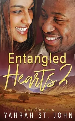 Inimi încurcate: Volumul II - Entangled Hearts: Volume II