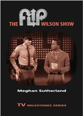 Spectacolul lui Flip Wilson - The Flip Wilson Show