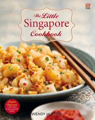 Mica carte de bucate din Singapore - The Little Singapore Cookbook
