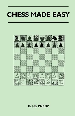 Șahul făcut ușor - Chess Made Easy