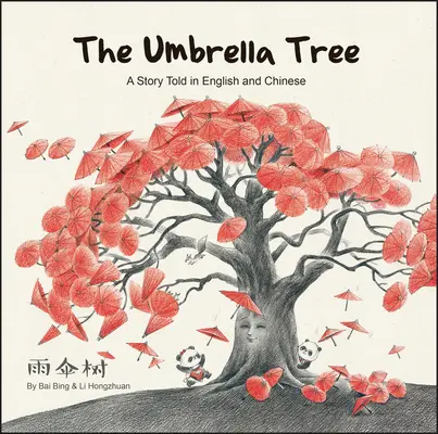 Umbrella Tree - O poveste spusă în engleză și chineză - Umbrella Tree - A Story Told in English and Chinese
