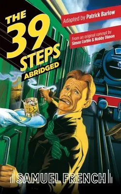 Cei 39 de pași, prescurtat - The 39 Steps, Abridged