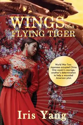 Aripile unui tigru zburător - Wings of a Flying Tiger