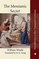 Secretul mesianic - The Messianic Secret