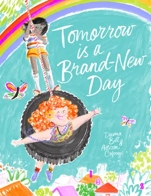 Mâine este o zi nou-nouță - Tomorrow Is a Brand-New Day