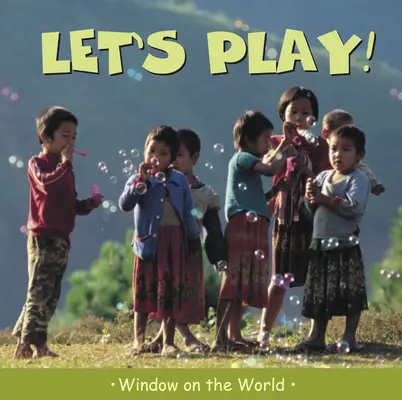 Să ne jucăm! - Let's Play!