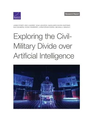 Explorarea diviziunii civil-militare cu privire la inteligența artificială - Exploring the Civil-Military Divide over Artificial Intelligence