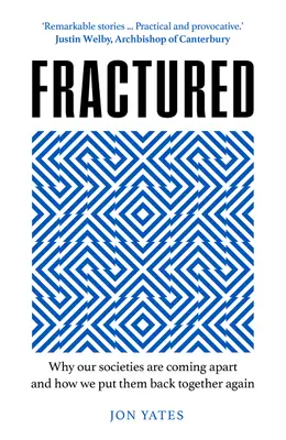Fracturate: Cum învățăm să trăim împreună - Fractured: How We Learn to Live Together