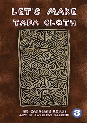 Să facem pânză Tapa - Let's Make Tapa Cloth