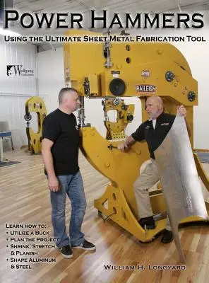 Ciocane electrice: Utilizarea instrumentului suprem de fabricare a tablei metalice - Power Hammers: Using the Ultimate Sheet Metal Fabrication Tool