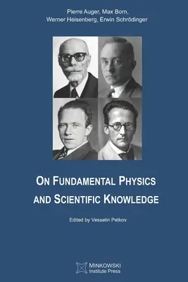 Despre fizica fundamentală și cunoașterea științifică - On Fundamental Physics and Scientific Knowledge
