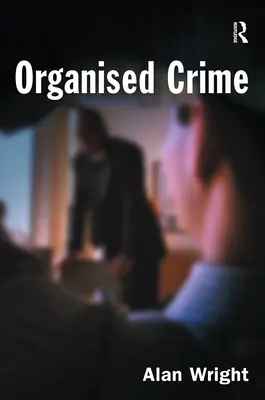 Crima organizată - Organised Crime