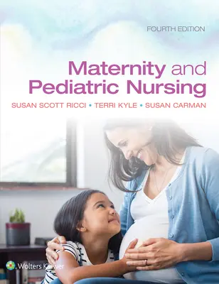 Nursing pentru maternitate și pediatrie - Maternity and Pediatric Nursing