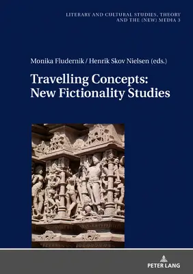 Concepte călătoare: Noi studii asupra ficționalității - Travelling Concepts: New Fictionality Studies