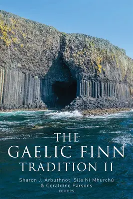 Tradiția Gaelică Finn II - The the Gaelic Finn Tradition II
